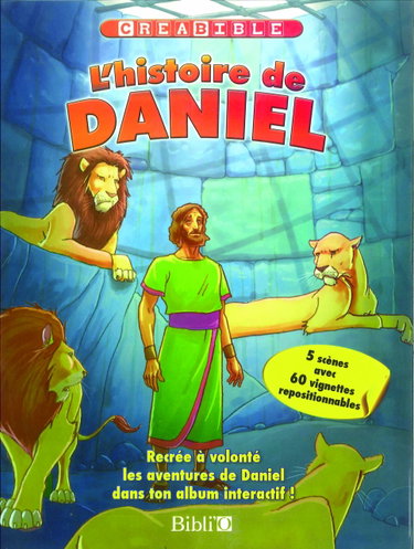 Couverture de L'Histoire de Daniel: Livre à déplier, 5 scènes, 2 planches de vignettes par Collectif