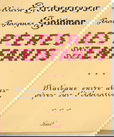 Les pères ont des enfants : dialogue entre deux pères sur l'éducation