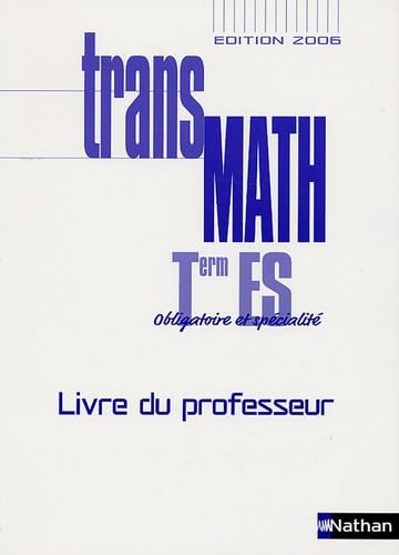 TransMath Tle ES: Livre du professeur