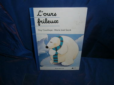 L'Ours frileux