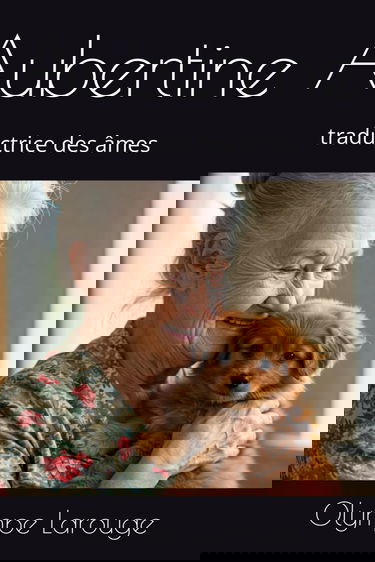 Aubertine: traductrice des âmes