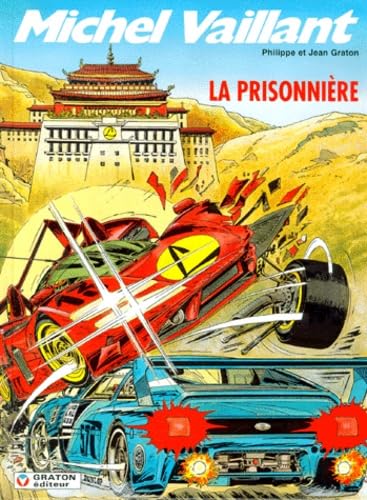 Michel Vaillant. Vol. 59. La prisonnière