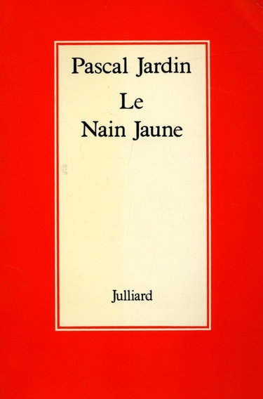 Couverture de Le nain jaune / Jardin, Pascal par Alain Vircondelet