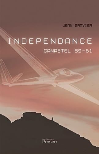 Indépendance: Canastel 1959-1961