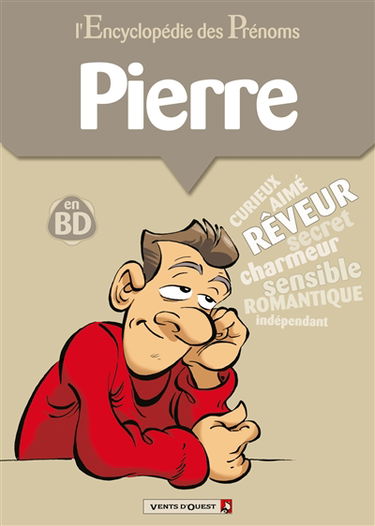 L'encyclopédie des prénoms : en BD. Vol. 01. Pierre