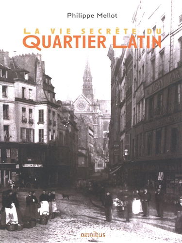 La vie secrète du Quartier latin