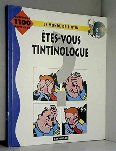 Etes-vous tintinologue ?