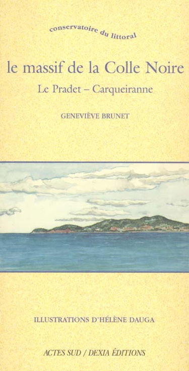 Le massif de la Colle Noire