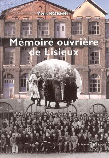 Mémoire ouvrière de Lisieux