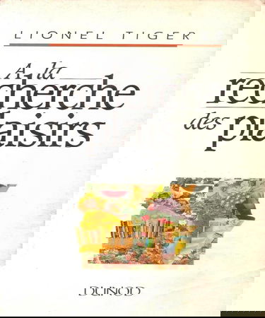 A la recherche des plaisirs