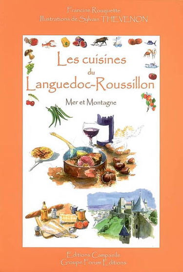 Les cuisines du Languedoc et du Roussillon : mer et montagne