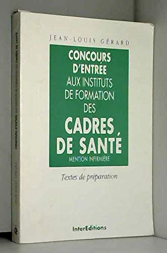 Concours d'entrée aux Instituts de formation des cadres de santé: Mention infirmière
