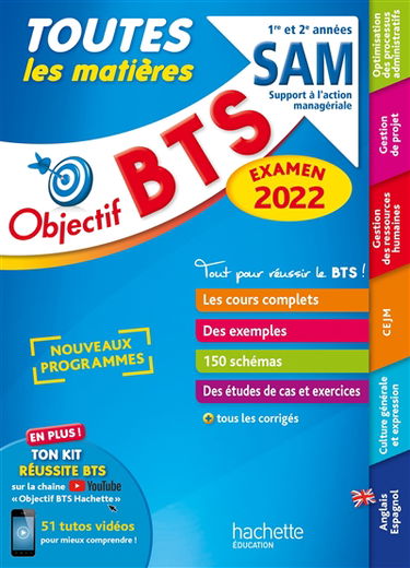 BTS SAM, support à l'action managériale, 1re et 2e années : toutes les matières : examen 2022, nouveaux programmes