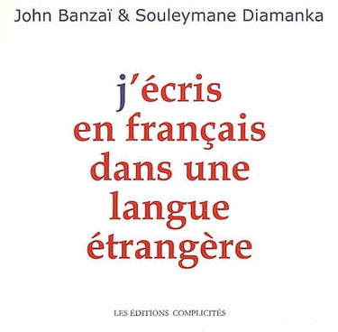 J'écris en français dans une langue étrangère