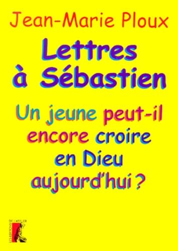 Lettres à Sébastien