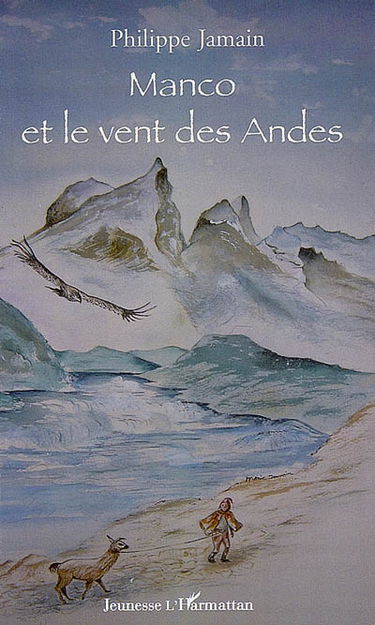 Manco et le vent des Andes