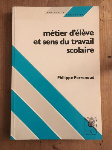 Métier d'élève et sens du travail scolaire