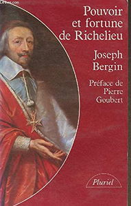 Pouvoir et fortune de Richelieu