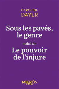 Sous les pavés, le genre. Le pouvoir de l'injure
