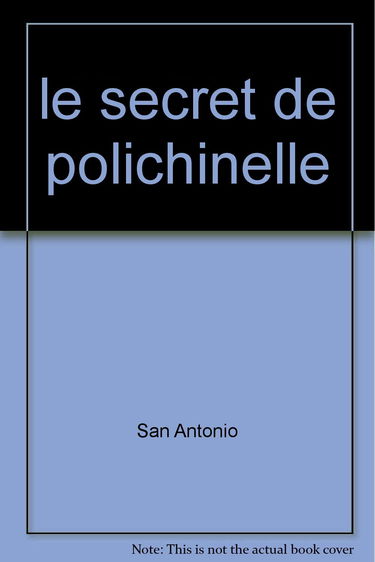 le secret de polichinelle