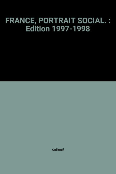La France, portrait social : édition 97-98