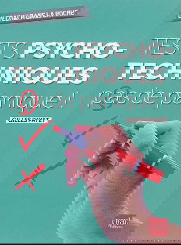 Tests psychotechniques : pas de panique !