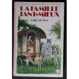 La Famille Tant-Mieux (Bibliothèque rose)