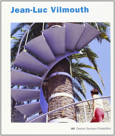 Jean-Luc Vilmouth : Paris 9 octobre 1991 - 5 janvier 1992. Centre Georges Pompidou, galeries contemporaines