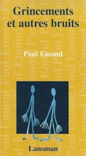 Grincements et autres bruits
