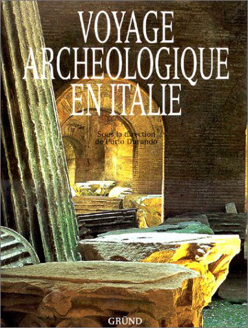 Voyage archéologique en Italie