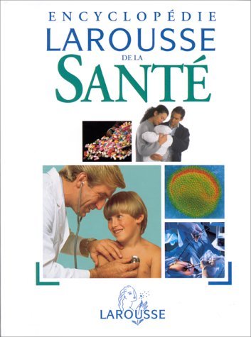 Encyclopédie Larousse de la santé