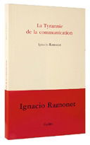 La tyrannie de la communication