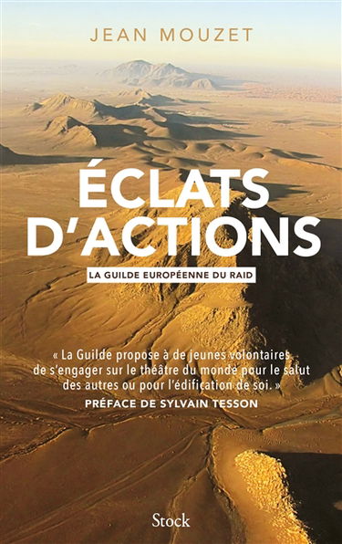 Eclats d'actions : la Guilde européenne du raid