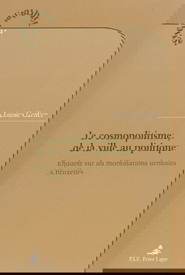 Le cosmopolitisme, de la ville au politique : enquête sur les mobilisations urbaines à Bruxelles