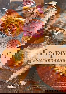 Le pain ! Tout un monde