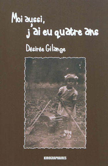 Moi aussi, j'ai eu quatre ans