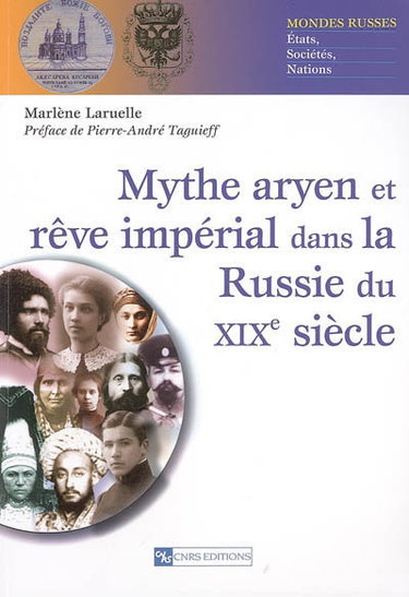 Couverture de Mythe aryen et rêve impérial dans la Russie du XIXe siècle