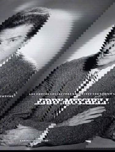 Eddy Mitchell : les photos collectors