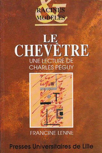 Le Chevêtre, une lecture de Péguy
