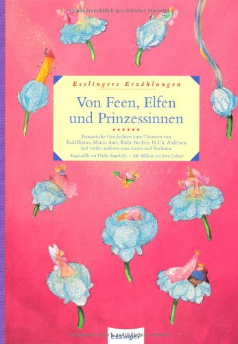 Couverture de Von Feen, Elfen und Prinzessinnen: Esslingers Erzählungen