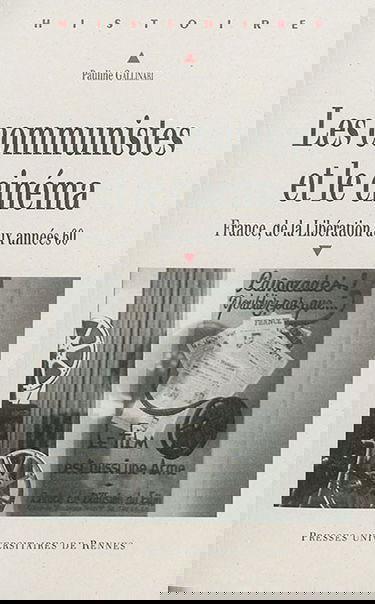 Les communistes et le cinéma : France, de la Libération aux années 60