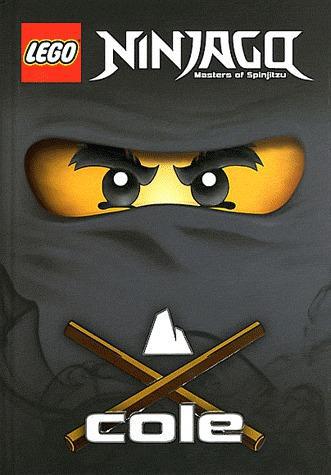 Lego Ninjago : masters of Spinjitzu. Cole