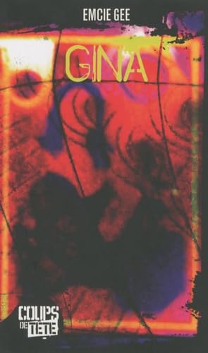 Gina: Petites tranches d'enfer