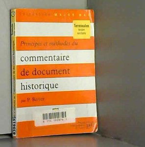 Principes et méthodes du commentaire de document historique
