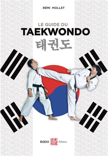 Couverture de Le guide du taekwondo
