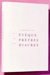 Rituel des ordinations : livre de travail