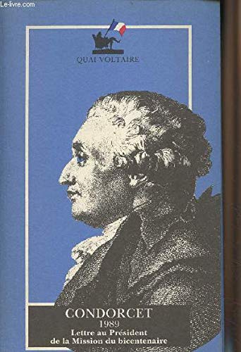 Lettre au président de la Mission du bicentenaire : Condorcet 1989
