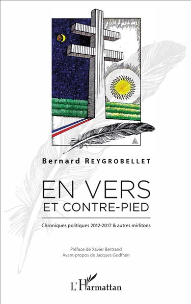 En vers et contre-pied : chroniques politiques 2012-2017 & autres mirlitons