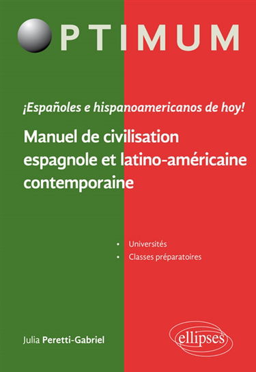 Espanoles e hispanoamericanos de hoy ! : manuel de civilisation espagnole et latino-américaine contemporaine