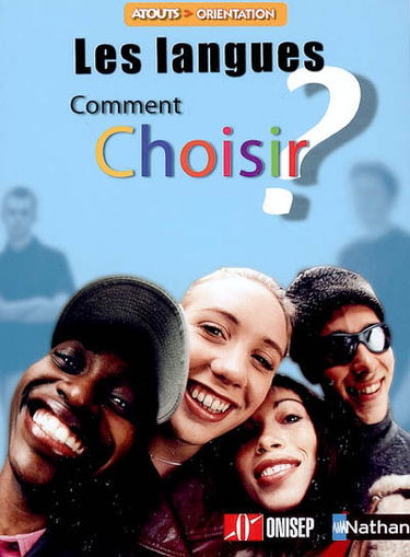 Les langues : comment choisir ?